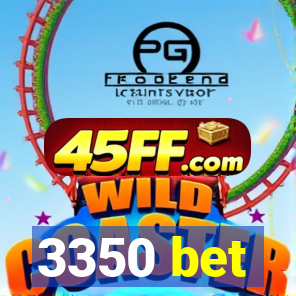 3350 bet
